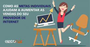 Como as metas individuais ajudam a aumentar as vendas
