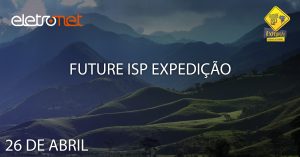 Future ISP Expedição Desembarca em Minas Gerais no Próximo dia 26