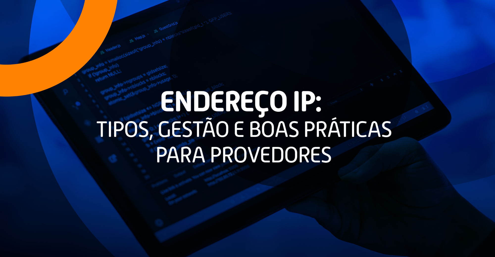 Banner do blog da Eletronet com o título “Endereço IP: tipos, gestão e boas práticas para provedores”.