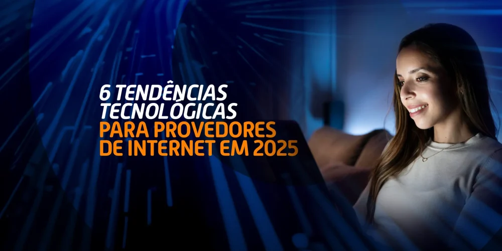 Usuária conectada via dispositivo digital representando as tendências tecnológicas que impactam provedores de internet em 2025