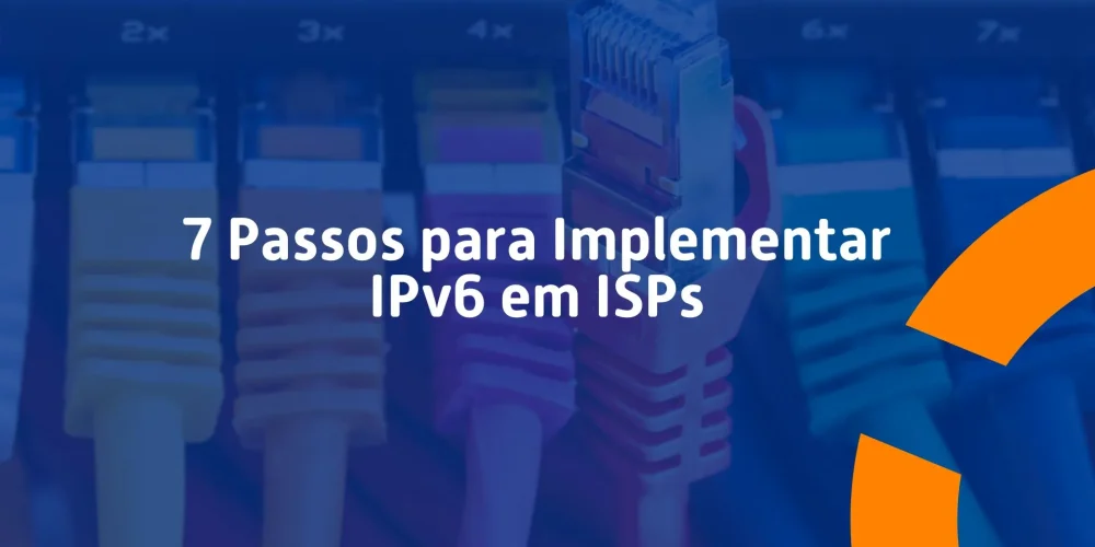 Cabos de rede conectados a switch simbolizando a implantação do protocolo IPv6 em provedores de internet