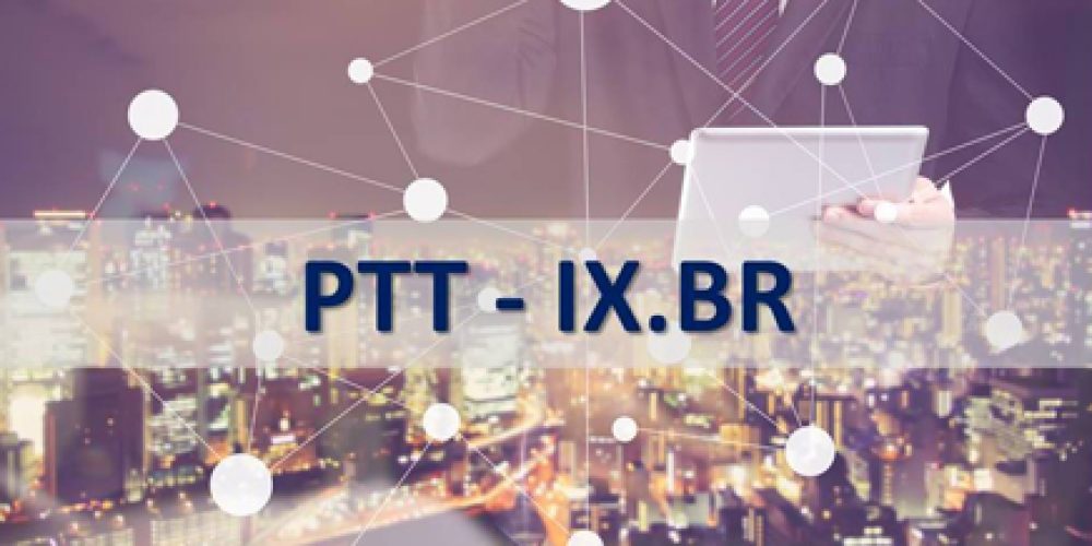 PTT & IX.BR