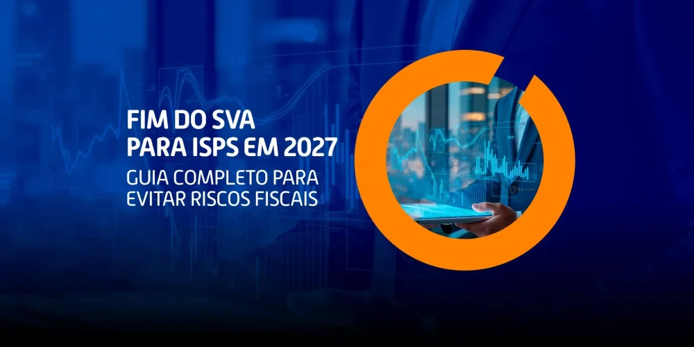 Imagem institucional com o título “Fim do SVA para ISPs em 2027 – Guia completo para evitar riscos fiscais”, destacando mudanças regulatórias no setor de telecom.