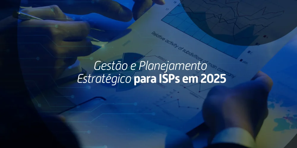 Profissionais analisando gráficos de desempenho e projeções estratégicas para provedores de internet em 2025
