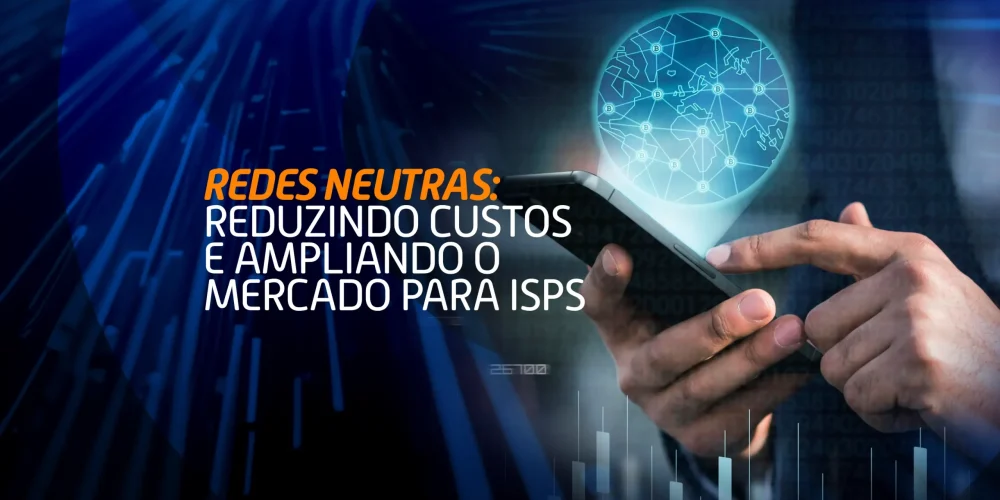 Ilustração de redes geográficas conectadas por smartphone simbolizando o impacto das redes neutras para ISPs em termos de custo e alcance